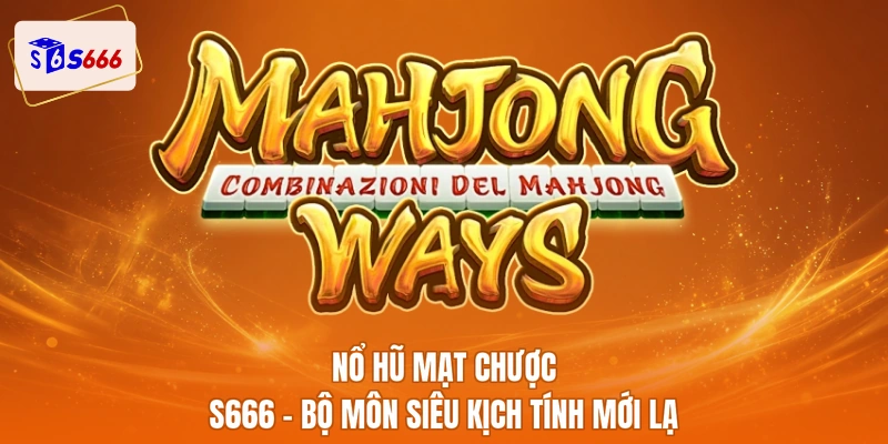 Nổ hũ mạt chược